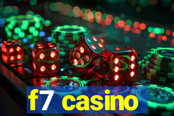 f7 casino